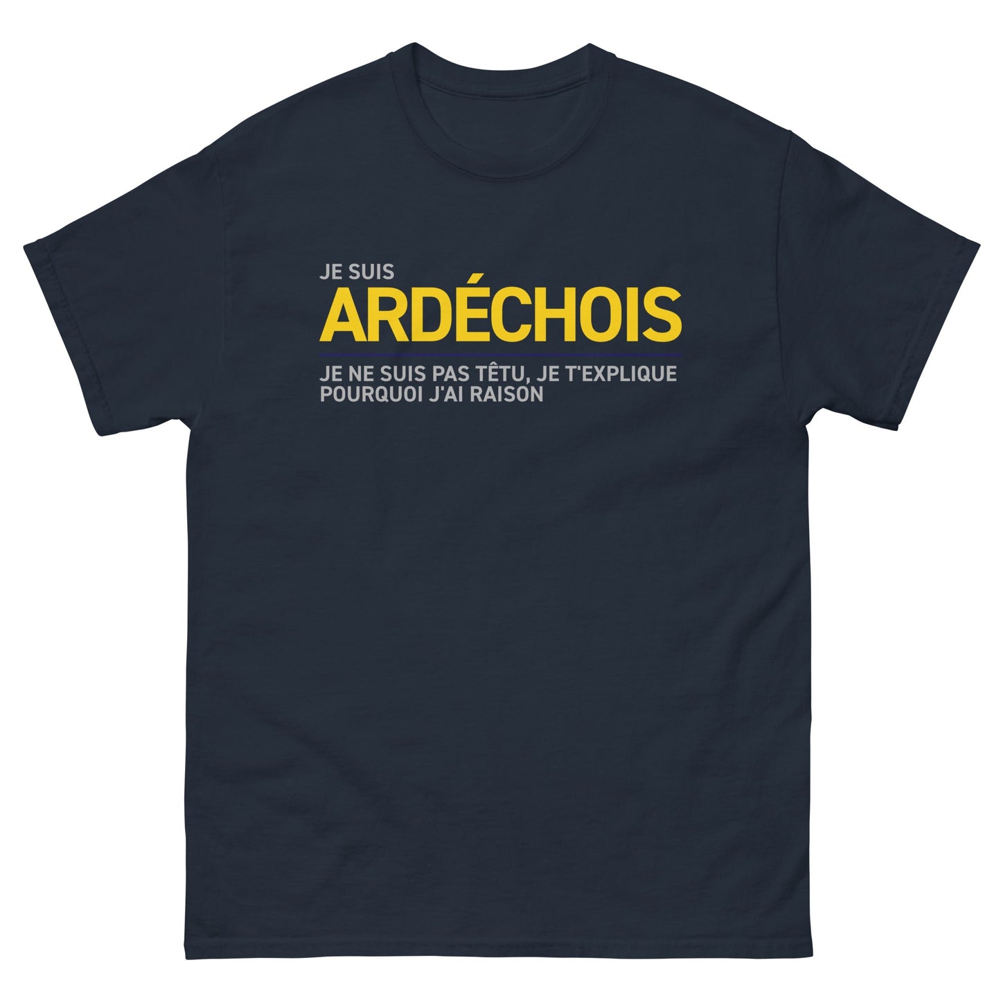 T-shirt cadeau humour Ardéchois - je t'explique