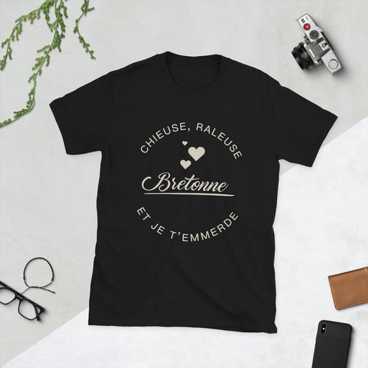 T-shirt femme Bretonne : chieuse râleuse et je t...