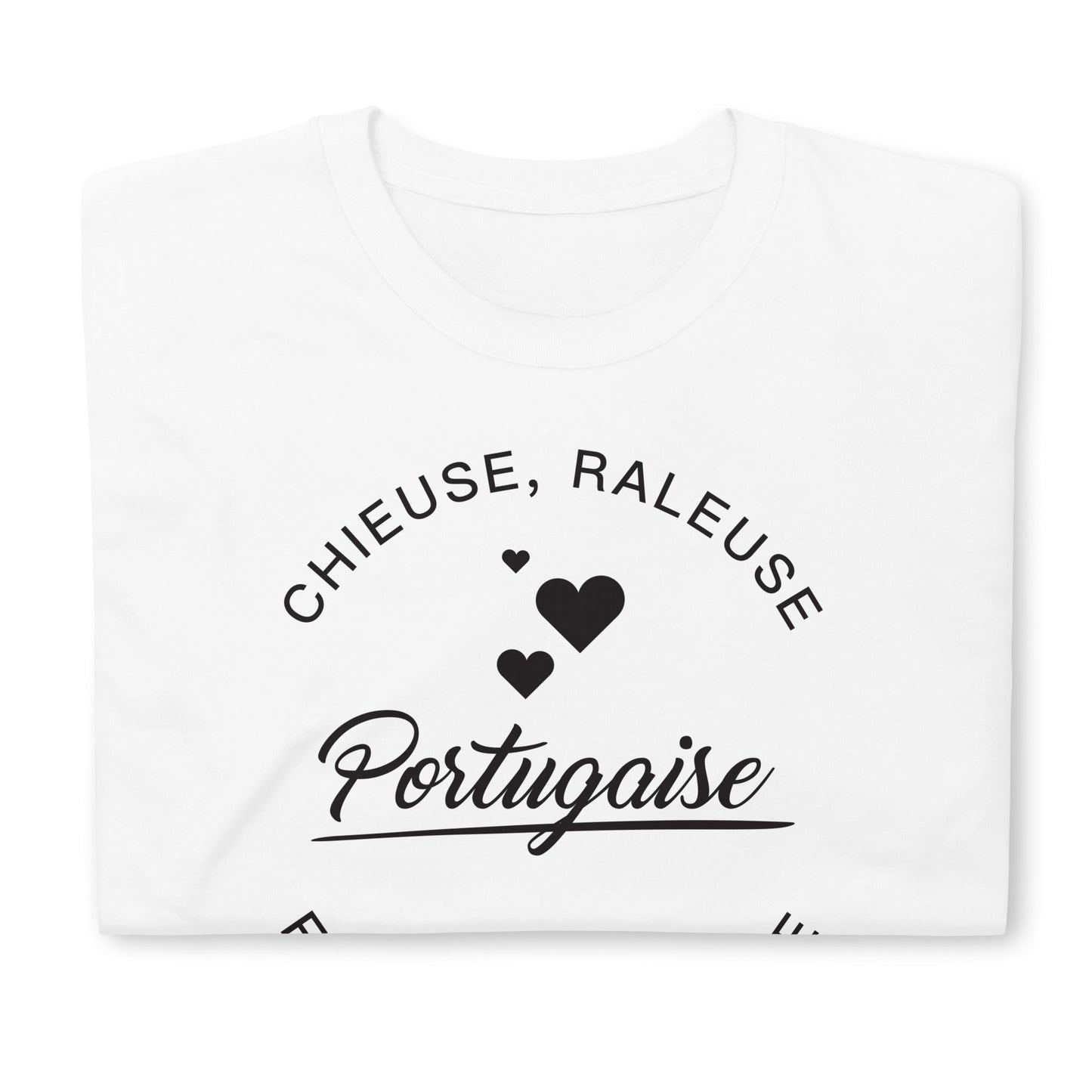 T-shirt cadeau humour femme portugaise - chieuse, râleuse et je t'...